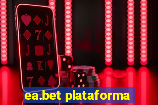 ea.bet plataforma